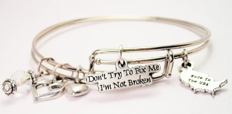 Braided silk bangles-Don't Try To Fix Me I'm Not Broken Expandable Bangle Bracelet Set