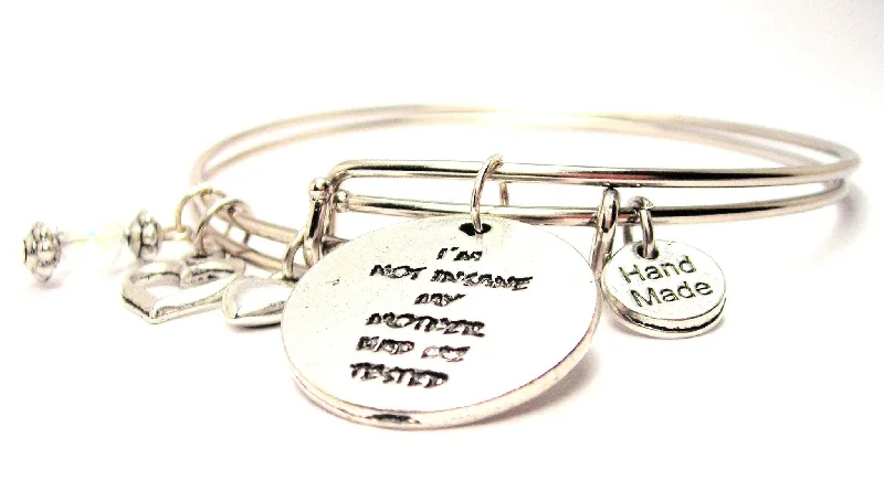 Petal carved bangles-I'm Not Insane My Mother Had Me Tested Expandable Bangle Bracelet Set'