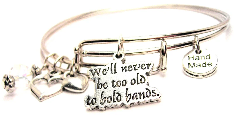 Thin frame bangles-Well Never Be Too Old To Hold Hands Expandable Bangle Bracelet Set