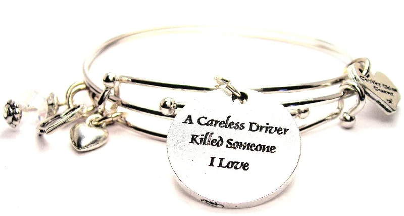 Quirky bangles-A Careless Driver Killed Someone I Love Expandable Bangle Bracelet Set