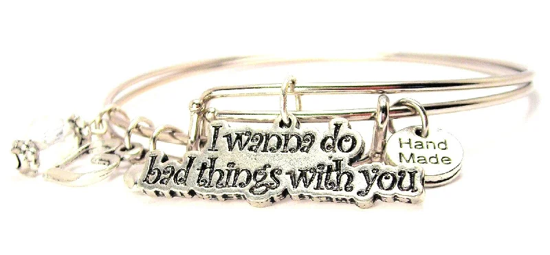 Cord edge bangles-I Wanna Do Bad Things With You Expandable Bangle Bracelet Set